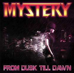 Mystery (AUS) : From Dusk Till Dawn